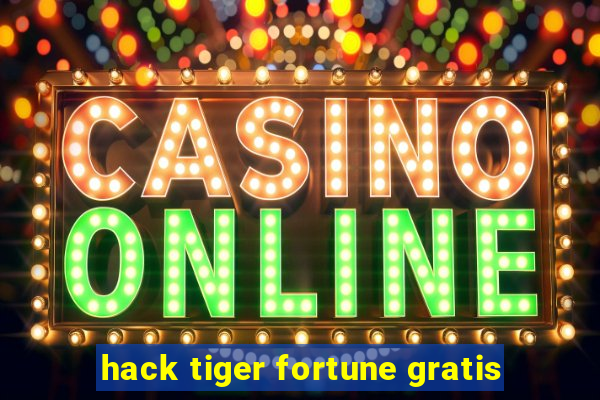 hack tiger fortune gratis