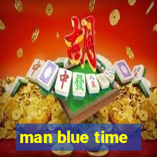 man blue time