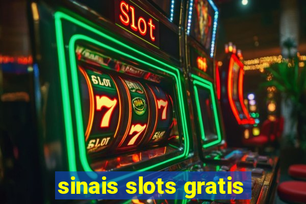 sinais slots gratis