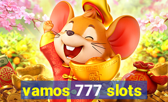 vamos 777 slots