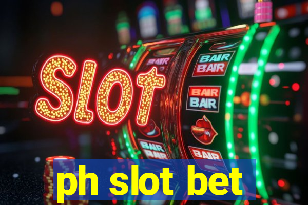 ph slot bet