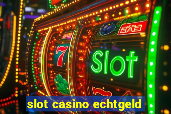 slot casino echtgeld