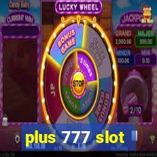 plus 777 slot