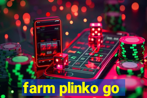 farm plinko go