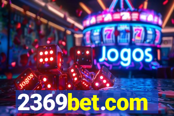 2369bet.com