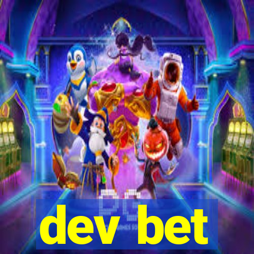 dev bet