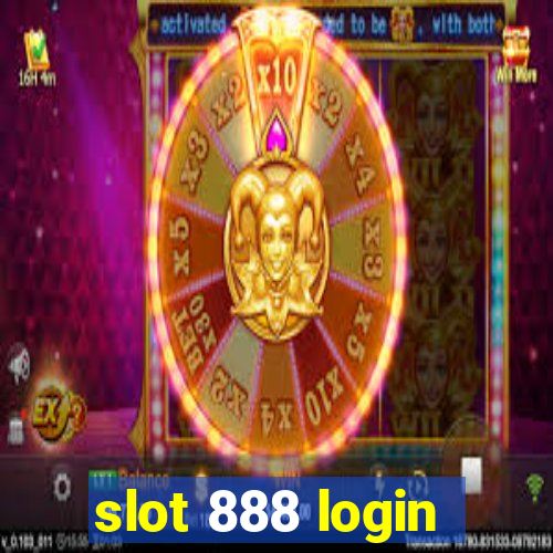 slot 888 login