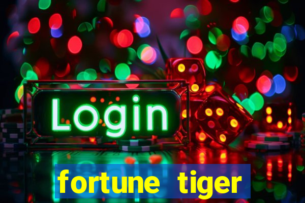 fortune tiger global bet