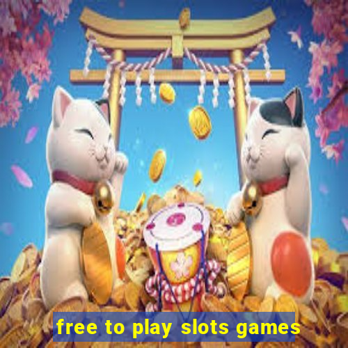 free to play slots games