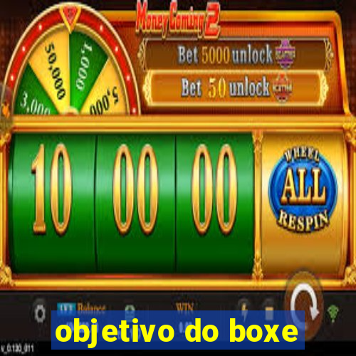 objetivo do boxe