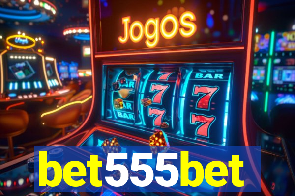 bet555bet