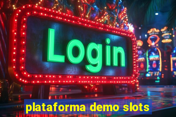 plataforma demo slots