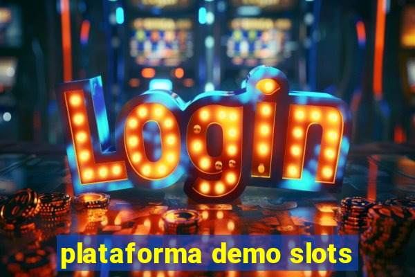 plataforma demo slots