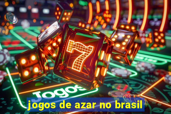 jogos de azar no brasil