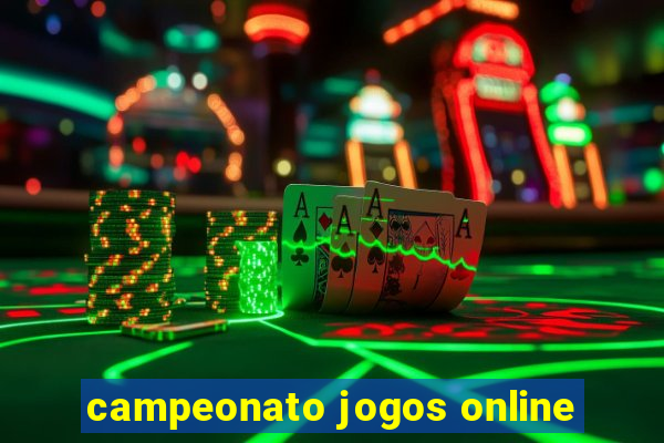 campeonato jogos online