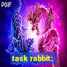 task rabbit: