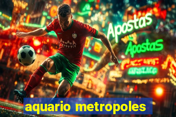 aquario metropoles