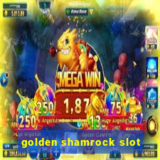 golden shamrock slot