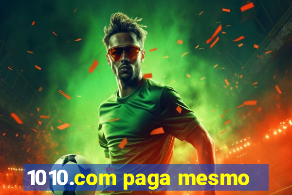 1010.com paga mesmo