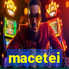 macetei