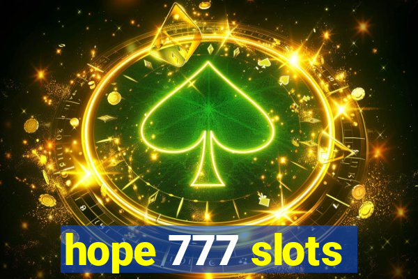 hope 777 slots