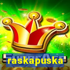 raskapuska