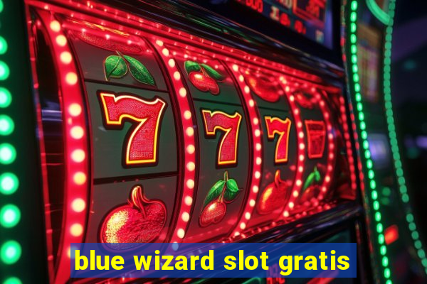 blue wizard slot gratis