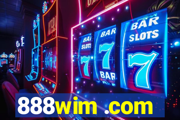 888wim .com