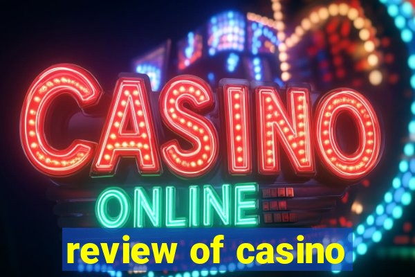 review of casino