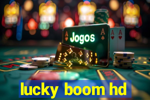 lucky boom hd