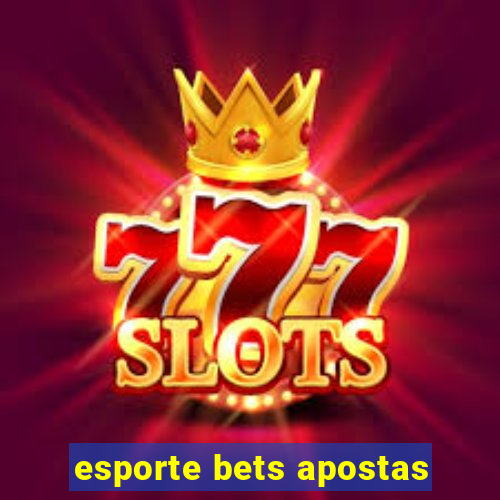 esporte bets apostas