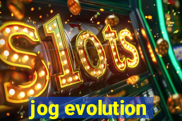 jog evolution