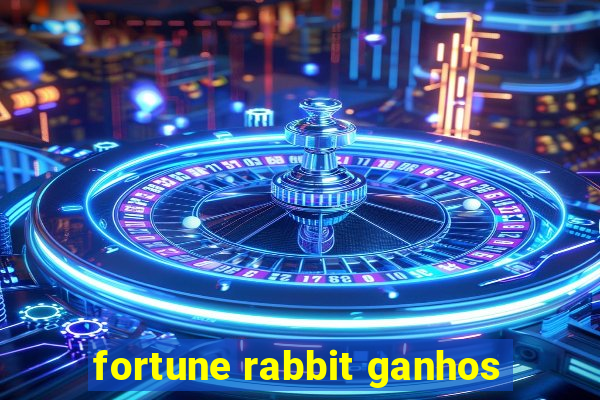 fortune rabbit ganhos