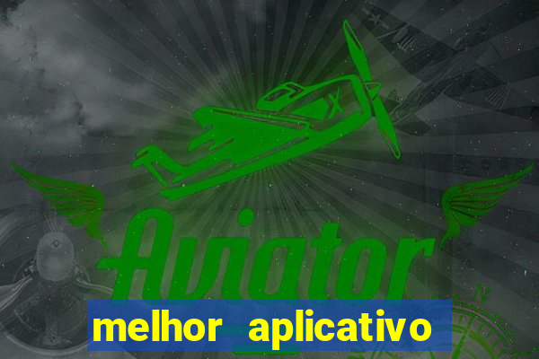 melhor aplicativo de jogo para ganhar dinheiro