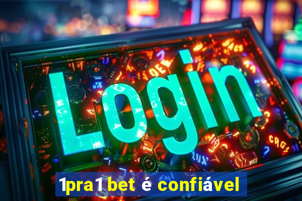 1pra1 bet é confiável