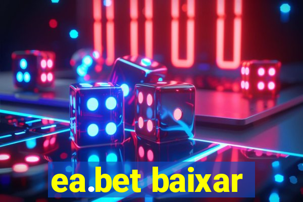 ea.bet baixar