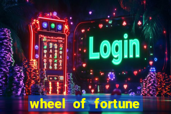 wheel of fortune casino slot