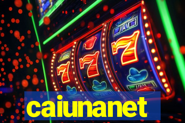 caiunanet