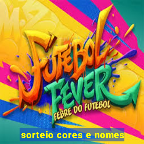 sorteio cores e nomes