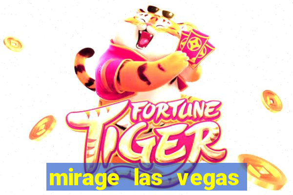 mirage las vegas hotel and casino