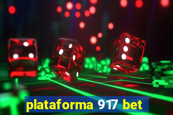 plataforma 917 bet