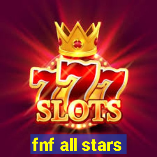 fnf all stars