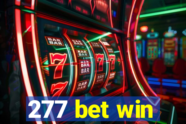 277 bet win