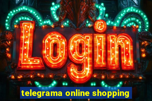 telegrama online shopping