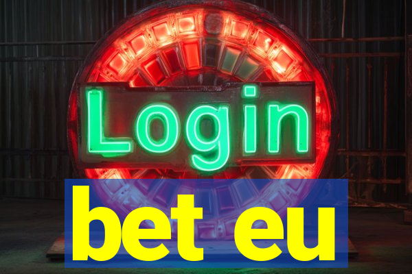 bet eu