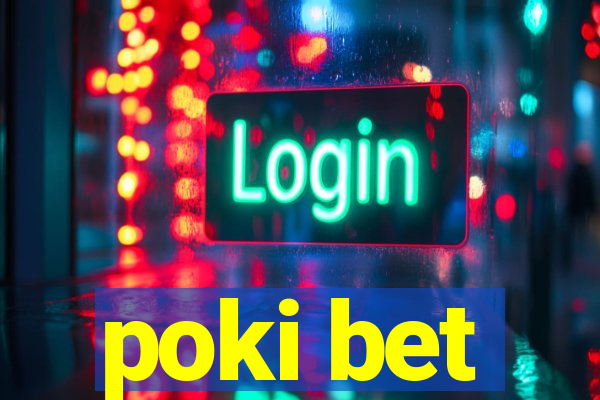 poki bet