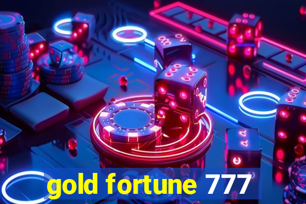 gold fortune 777