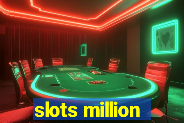 slots million