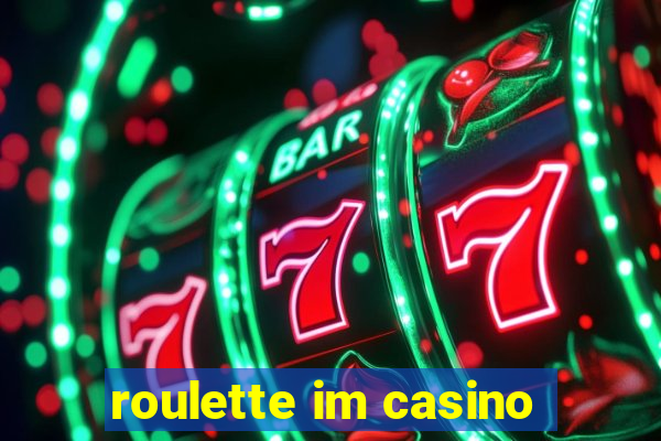 roulette im casino