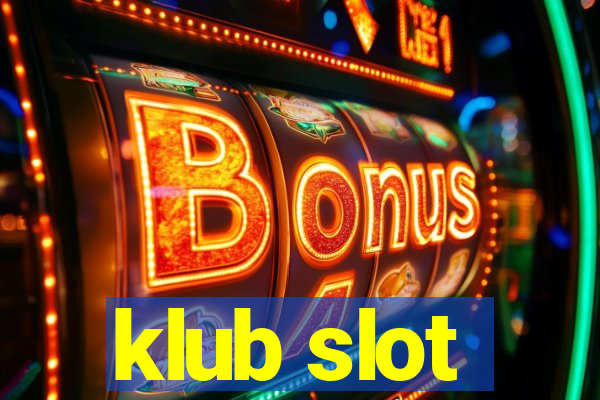 klub slot